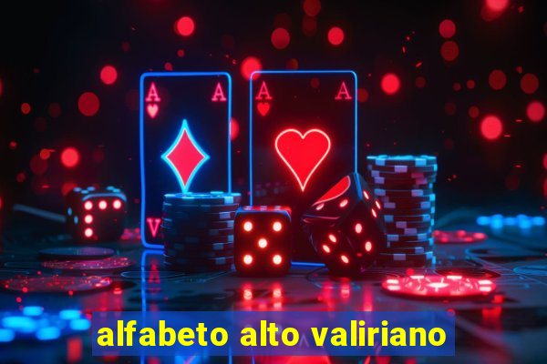 alfabeto alto valiriano